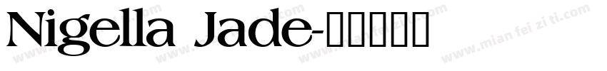 Nigella Jade字体转换